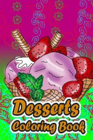 Cover of Desserts Coloring Book