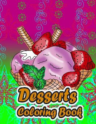 Book cover for Desserts Coloring Book