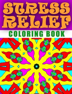 Cover of STRESS RELIEF COLORING BOOK - Vol.8