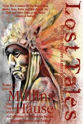 Book cover for Lost Tales Of The Native American Indians