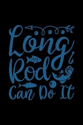 Book cover for Long Rod Can do it�
