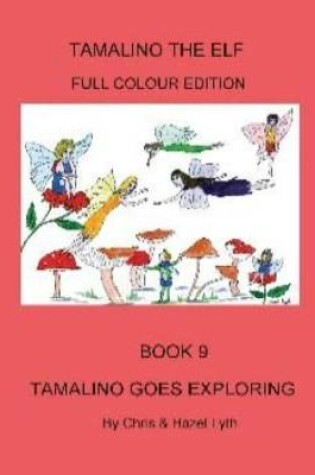 Cover of Tamalino Goes Exploring