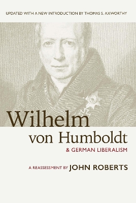 Book cover for Wilhelm von Humboldt & German Liberalism