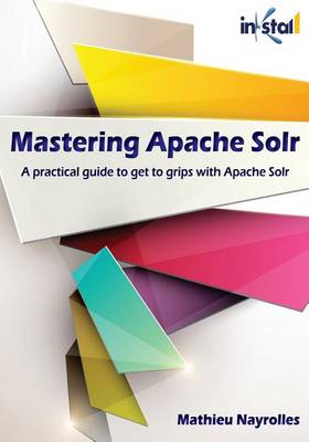 Book cover for Mastering Apache Solr (Colored Version)