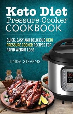 Book cover for Keto Diet Pressure Cooker Cookbook