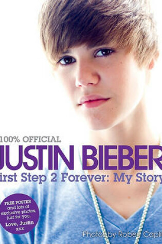 Cover of Justin Bieber: First Step 2 Forever