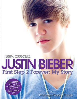 Cover of Justin Bieber: First Step 2 Forever