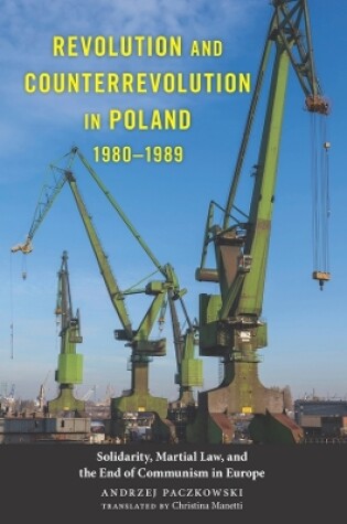 Cover of Revolution and Counterrevolution in Poland, 1980-1989