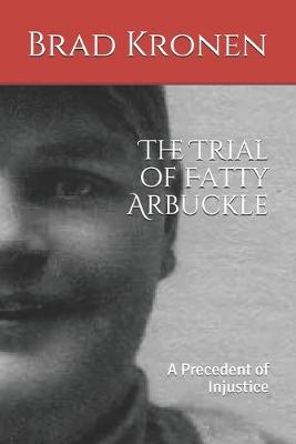 Book cover for The Trial of Fatty Arbuckle