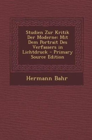 Cover of Studien Zur Kritik Der Moderne