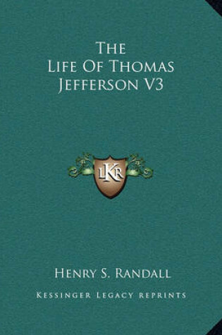 Cover of The Life of Thomas Jefferson V3