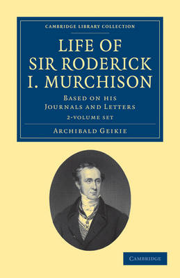 Book cover for Life of Sir Roderick I. Murchison 2 Volume Set