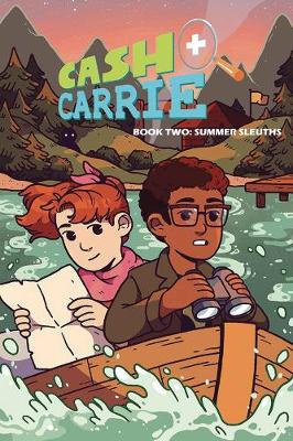 Book cover for Cash & Carrie Book 2: Summer Sleuths!