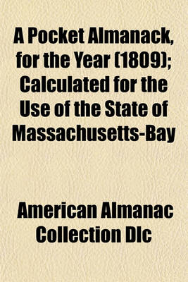 Book cover for A Pocket Almanack, for the Year (1809); Calculated for the Use of the State of Massachusetts-Bay