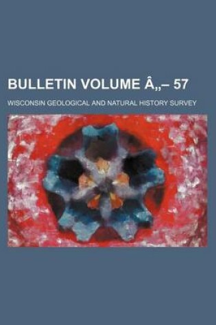 Cover of Bulletin Volume a - 57