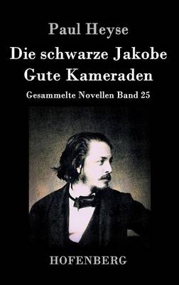 Book cover for Die schwarze Jakobe / Gute Kameraden