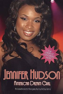 Book cover for Jennifer Hudson: American Dream Girl