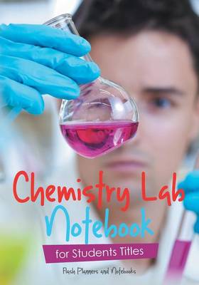 Book cover for Chemistry Lab Notebook for Students Titles