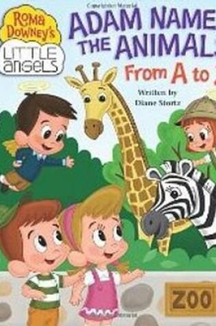 Cover of Adam Named the Animals from A to Z