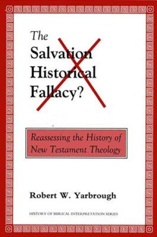 Cover of The Salvation-Historical Fallacy?