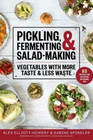 Cover of Pickling, Fermenting & Salad-Making