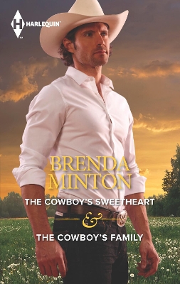 Book cover for The Cowboy's Sweetheart/The Cowboy's Family