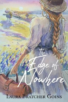 Book cover for The Edge of Nowhere