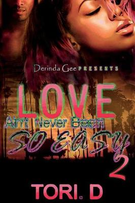 Book cover for Love Aint Never Been So Easy 2
