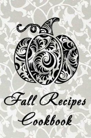 Cover of Fall Recipes Cookbook