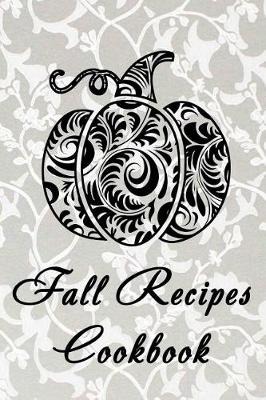 Book cover for Fall Recipes Cookbook