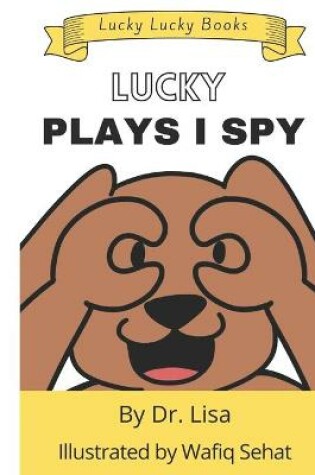 Cover of Lucky Plays I Spy