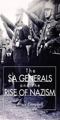 Book cover for The Sa Generals and the Rise of Nazism