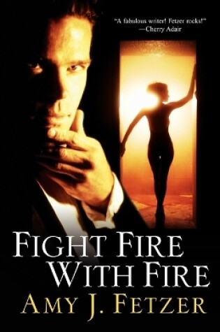 Cover of Fight Fire with Fire