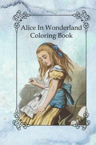 Cover of Alice In Wonderland Coloring Book