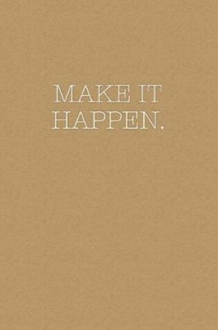 Cover of Make it Happen