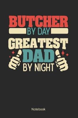 Book cover for Butcher by day greatest dad by night