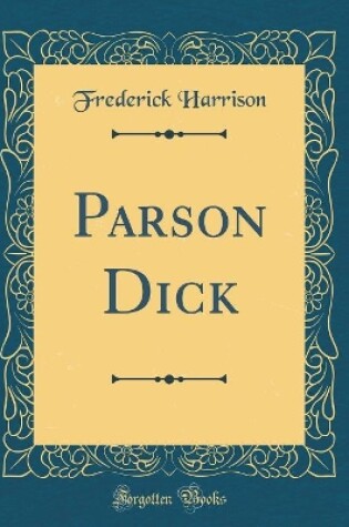 Cover of Parson Dick (Classic Reprint)