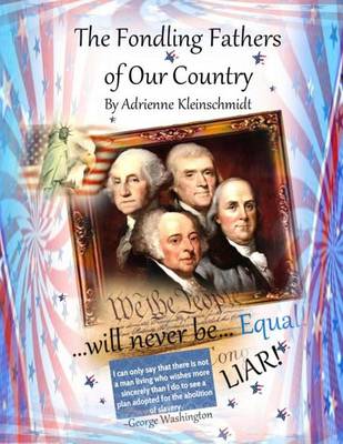 Book cover for The Fondling Fathers of Our Country