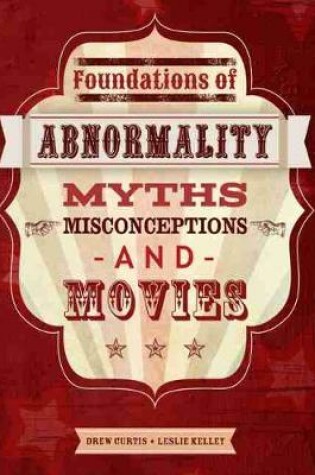 Cover of Foundations of Abnormality: Myths, Misconceptions, and Movies