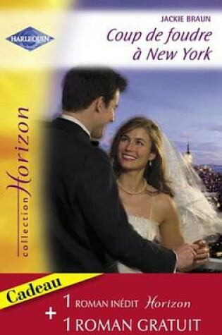 Cover of Coup de Foudre a New York - Passion Sur Le Colline (Harlequin Horizon)