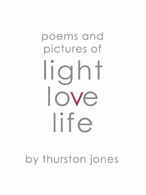 Book cover for Poems and Pictures of Light, Love and Life