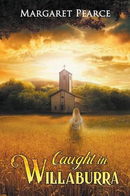 Book cover for Caught in Willaburra