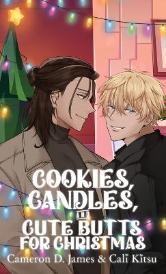 Book cover for Cookies, Candles, and Cute Butts for Christmas