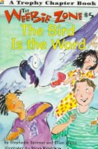 Cover of The Bird Is the Word