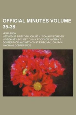 Cover of Official Minutes Volume 35-38; Year Book