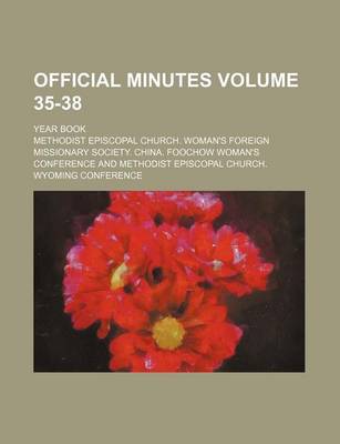 Book cover for Official Minutes Volume 35-38; Year Book