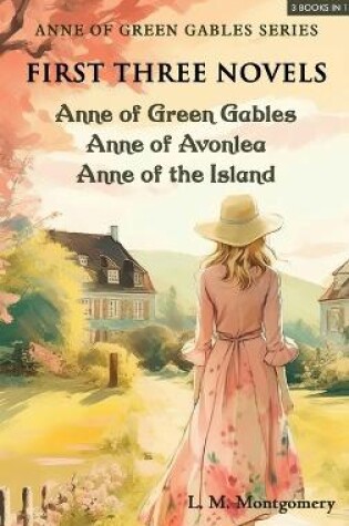 Cover of Anne of Green Gables Series-First Three Novels