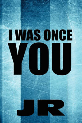 Book cover for I Was Once You
