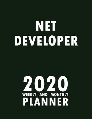 Book cover for Net Developer 2020 Weekly and Monthly Planner