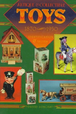 Cover of Antique & Collectible Toys, 1870-1950